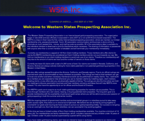 westernstatesprospectingassociation.org: Western States Prospecting Association Inc.
Welcome to Western States Prospecting Association. We are a gold prospecting association with gold claims throughout thw western United States.