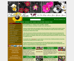 seedsandmore.net: Heirloom seeds, heirloom garden seeds, seed catalog
Welcome to Seeds & More home and garden website. Shop online here for quality seeds for garden annuals, perennials, shrubs, trees and tropical plants.