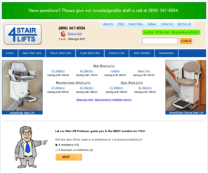 4-stair-lifts.com: New and Used Stair Lifts - Lowest Prices - 4 Stair Lifts
Offering high-quality AmeriGlide stair lifts and Summit stair lifts for the lowest prices found on the Internet. Call 1-800-317-8554 for nationwide service.