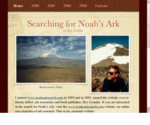 bjcorbin.com: Searching for Noah's Ark
Searching for Noah's Ark by B.J. Corbin