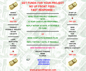 projectfunder.com: Project Funding, Project Financing, Venture Capital, Company Start
  Up, IPO, Bonds
project, funder, funding, venture, capital, company, loan, mortgage, business, IPO, financing