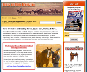 americanhorserider.com: Horses and horse training, care, tack, and supply info.
Horses, horse information, horses for sale, horse classifieds. We answer some of the most common questions about horse breeds, horse care, horse tack, and general riding and horse training questions.