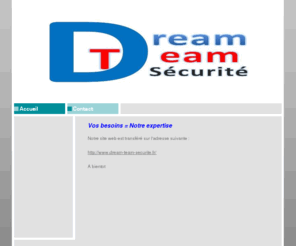 dream-team-securite.com: Accueil - Dream Team Sécurité
Dream Team Sécurité vous sécurise votre activité.