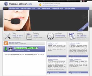 mumble-servers.com: Mumble Servers Rental - mumble-serveur.com
mumble-servers.com - Mumble Servers Rental with 1go FTP space offered, from 0,04 euros a slot, server is immediately active. Hosting on Demand, a day, a night or few hours.