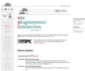 opcconnect.net: OPC Programmers' Connection - OLE for Process Control
The essential on-line resource for software developers working with OPC (OLE for Process Control).