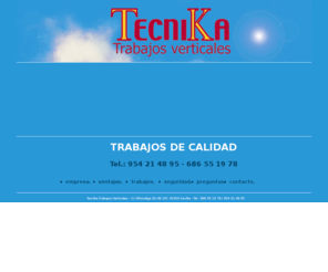 tecnikaenaltura.com: Trabajos verticales en Sevilla. Tecnika.
Tecnika-Trabajos verticales. Rehabilitación y limpieza de fachadas en Sevilla