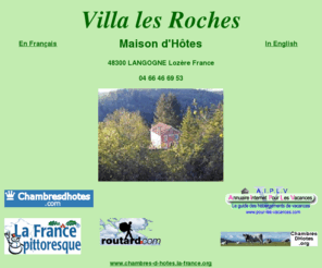 villa-les-roches.com: Chambre d’Hote Langogne B + B Lozere Languedoc Roussillon France
Chambres d’hotes, Villa les Roches, B+B de grande qualité, site exceptionnel, gorges de rivière à Langogne, Lozère, Languedoc Roussillon, France.