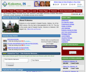 howardcountyindiana.com: Kokomo, Indiana (IN) Hotels, Yellow Pages, Homes, Weather, Apartments, Jobs, and more
City of Kokomo, Indiana. Find hotels, homes, jobs, apartments, yellow pages, and events in Kokomo. Also weather, restaurants, schools, businesses, city information and other info for Kokomo.