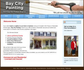 baycitypainting.com: Welcome Home | Bay City Painting
If you need repairs or updates to your home or business, and you're located in the Tampa or Clearwater Florida region, Bay City Painting is here for you.