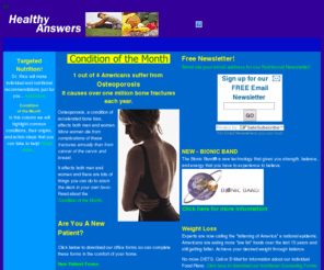 healthy-answers.com: Healthy-Answers.com
Healthy-Answers.com is a website dedicated to wholistic health and nutrition, overseen by Dr. William J. Rice, chiropractor and nutritional consultant.