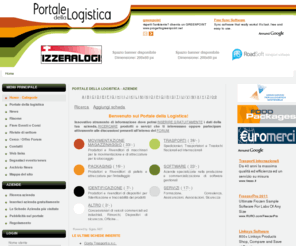 portaledellalogistica.ch: Portale della Logistica - Aziende
Portale della Logistica - Aziende. Benvenuto sul Portale della Logistica! Innovativo strumento di informazione dove potrai RICERCARE (index.php?option=com_sobi2 sobi2Task=search) prodotti o servizi che ti interessano oppure partecipare attivamente alle discussioni presenti all’interno del FORUM