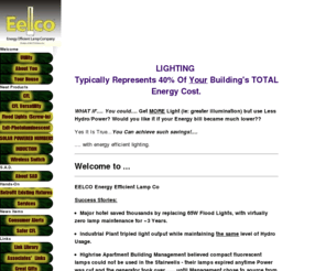 eelcoenergyefficientlampco.com: Energy Efficient Lamp Co WELCOME PAGE
Energy Efficient Lamp Co  Increases Profitability 