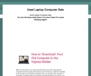 usedlaptopcomputersale.com: Used Laptop Computer Sale
used laptop computer sale, there are many places to find out and learn about used laptop computer sale online, discover the best sources here.  