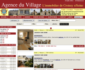 agence-village-croissy.com: Agence du Village :: Agence immobilière de Croissy sur Seine ( 78 ) Yvelines (achats,ventes, locations)
L'agenge du Village est spécialisée dans la vente et la location de biens immobiliers (appartements, maisons, villas, programmes neufs, etc...)   