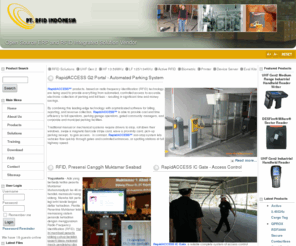 gudangrfid.com: :::: PT. RFID INDONESIA - One-Stop Solution Shop For RFID Equipments, Middleware and Consulting :::: - Home
PT. RFID Indonesia is a prominent RFID solution company that focuses on three areas of expertise: reselling of RFID equiments, consulting/training and custom application development. Our goal is to make either your new system deployment or transitioning from a old/legacy system as simple and easy as possible. 
RFID ERP Tag Label Superstore Toko Gudang Stockist Reseller Retailer Distributor Wholesaler Pusat Forum Solusi Parking Asset Management Library University Education Training Handheld Barcode Alien H3 UPM Avery, RapidACCESS IC Gate Antenna,Unconstrained Access Control, RapidACCESS G2 Portal