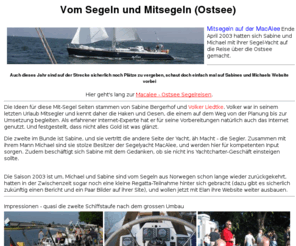 mit-segel.info: Segelreisen und Mitsegeln (Ostsee)
Segeln, Mitsegeln und noch viel Meer