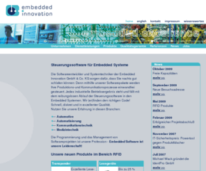 embeddedinnovation.de: Willkommen bei embedded innovation
Die Embedded Innovation GmbH & Co. KG hat sich auf individuelle Steuerungssoftware für Embedded Systeme spezialisiert: Projektmanagement und Programmierung für Kunden in Deutschland und Europa.