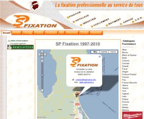 spfixation.info: SP Fixation. Accueil
Tout matériel et équipement professionnel et particulier. Toutes les grandes marques. Outillage, fixation, scellement pour l'industrie, le batiment et garages. S.A.V.