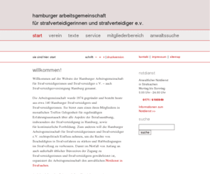 strafverteidiger-hamburg.net: Start (Hamburger Arbeitsgemeinschaft für Strafverteidigerinnen und Strafverteidiger)
Website der Hamburg, Hamburger Arbeitsgemeinschaft für Strafverteidigerinnen und Strafverteidiger e.V.