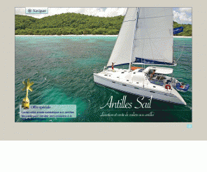 antilles-sail.com: Location voilier Antilles, location voiliers Guadeloupe, catamaran Saint-Martin caraibes
Location de voilier aux antilles , catamaran en Guadeloupe, Martinique et à Saint Martin,  catamarans et monocoques, à la location aux Antilles et caraibes, voiliers, bateaux avec ou sans skipper.