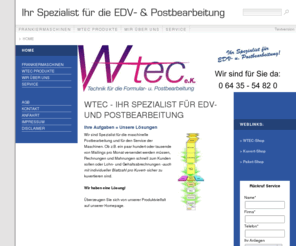 frankiermaschinen.org: ...:. WTEC ... Ihr Spezialist für die Formular- & Postbearbeitung .:...
Ob kleines oder grosses Ausgangsvolumen, wir sind Ihr Spezialist für die maschinelle Postbearbeitung, den Service der Maschinen oder einfach der Post-fertig-machen-Dienstleistung.