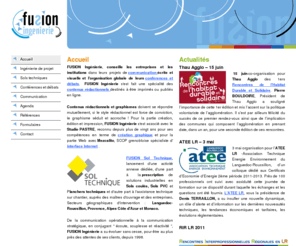 fusion-concept.com: Fusion Ingénierie | conseille les entreprises et les institutions dans leurs projets de communication écrite et visuelle et l'organisation globale de leurs conférences et débats.
