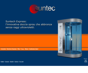 sun-tec.it: Doccia abbronzante dha: Suntech Express solarium
La doccia abbronzante dha Suntech Express permette una abbronzatura sana e sicura. Noleggio solarium. Solarium di nuova generazione senza l'utilizzo di raggi uv.