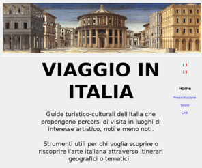 viaggioinitalia.org: Viaggio in Italia
Guide turistico-culturali dell'Italia che propongono percorsi di visita in luogi di interesse artistico, noti e meno noti. Strumenti utili per chi voglia scoprire o riscoprire l'arte italiana
attraverso itinerari geografici o tematici.