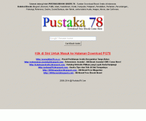 pustaka78.com: PUSTAKA EBOOK GRATIS 78 - www.pustaka78.com - Sumber Download Ebook Gratis di Indonesia
Gudang Ebook Gratis Terlengkap di Indonesia