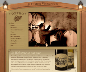 foxtrotwine.com: Foxtrot Vineyards Pinot Noir | Naramata Bench BC | Foxtrot Vineyards Chardonnay
Canadian specialty wines from Foxtrot Vineyards. Pinot Noir and Chardonnay wine made in BC Canada