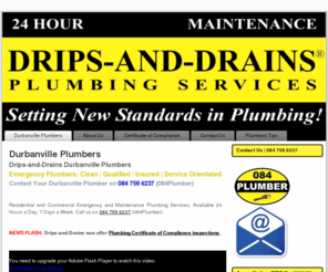 dripsanddrains.com: Drips-and-Drains Durbanville Plumbers: Durbanville Plumbers
Durbanville Plumbers: Residential & Commercial Emergency Plumbing. At Drips-and-Drains, we strive to deliver same day service for plumbing emergencies
