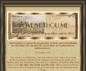 lovestthoume.com: Lovest Thou Me
