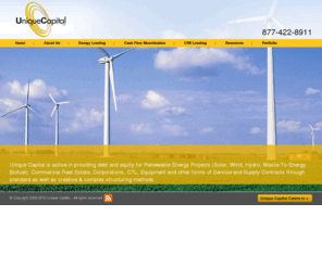 unique-capital.com: Unique Capital, Solar Financing & Wind Farm Project Financing and Loans, Commercial Lending and CTL
Unique Capital is a provider of Renewable Energy Capital for Solar and Wind Projects and commercial