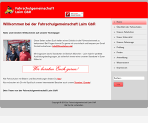 fitzumfahren.de: Fahrschulgemeinschaft Laim
Fahrschulgemeinschaft Laim GbR, ein Zusammenschluss der Fahrschulen: Fahrschule J. Harzer, Franzl's Fahrschule, Sascha's Fahrschule im Münchner Westen.