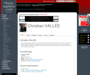 conceptimage-photo.com: Christian VALLéE photographe professionnel sur les annuaires photographiques Photosapiens
Photographe de culinaire, décoration, industrie, publicité, balnéothérapie en France, Basse-Normandie, Bretagne, Île-de-France, Alençon 61, Paris 75, Vannes 56