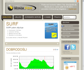 mreza-wisp.ba: Dobrodošli
Mreza d.o.o. - Vodeci bezicni Internet provider na podruciju Hercegovine