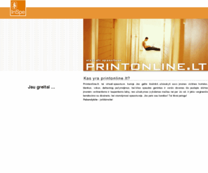 printonline.lt: printonline.lt
www.printonline.lt - virtuali  spaustuvė!