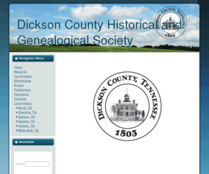 dicksoncountyhistory.org: Dickson County Historical and Genealogical Society
Dickson County Historical and Genealogical Society, Dickson, Tennessee