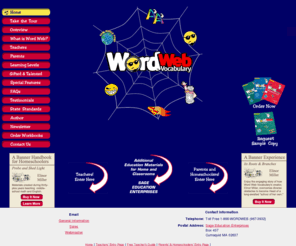 wordwebvocabulary.com: Word Web Vocabulary Curriculum
Based on Greek and Latin root words, this 'Code-Breaker' curriculum, is designed for use within any Language Arts course in Grades 5-10. Its unique web structure teaches students how to decode thousands of words.  It gives underachievers an opportunity to use and comprehend words they encounter every day.