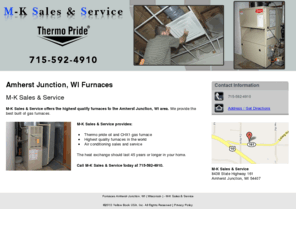 mksalesandservice.com: Furnaces Amherst Junction, WI ( Wisconsin ) - M-K Sales & Service
M-K Sales & Service offers the highest quality furnaces to the Amherst Junction, WI area. Provides the best built of gas furnaces. Call 715-592-4910.