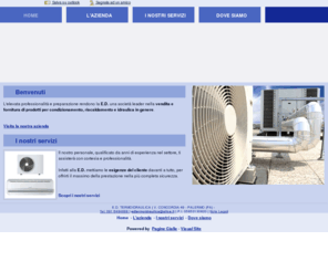 edtermoidraulica.com: E.D. TERMOIDRAULICA - PALERMO - VISUAL SITE
L'elevata professionalità e preparazione rendono la E.D. una società leader nella vendita e fornitura di prodotti per condizionamento, riscaldamento e idraulica in genere.