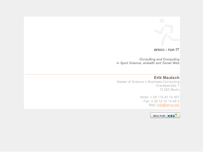 emcc.biz: 
Beratung, Planung, Konzeption und Entwicklung im Bereich Business Computing.