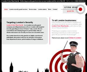 londoncrimestopguards.co.uk: London Crime Stop Guards - London security guard services
Crime Stop Guards is a London security guard company providing security services across London