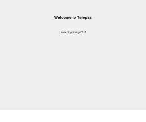 telepaz.com: telepaz.com Coming Soon!
Telepaz