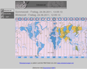 zeitzonen.net: Zeitzonen
Hier finden Sie die
aktuellen Uhrzeiten aller Länder der Welt.