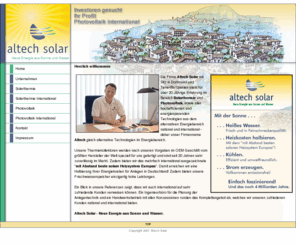 altech-solar.com: Altech Solar: Solarthermie und Photovoltaik
Altech Solar mit Sitz in Dortmund und Teneriffa/Spanien steht für über 20 Jährige Erfahrung im Bereich Solarthermie und Photovoltaik