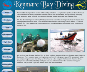 kenmarebaydiving.com: KENMARE BAY DIVING | BEARA PENINSULA | LEARN TO DIVE | DISCOVER DIVING
A SMALL FRIENDLY DIVE FACILITY TEACHING COURSES, SELLING AND SERVICING DIVE GEAR