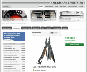 americanexports.sk: Katalóg | Leatherman MUT EOD - 189.00€ - Great gear: Leatherman tools, Olight torches, Phosphor watches, and more - americanexports.sk
Exportaciones Americanas. Venta online de Herramientas Leatherman, Relojes Phosphor, y toda clase de material americano al mejor precio, servido desde Barcelona.