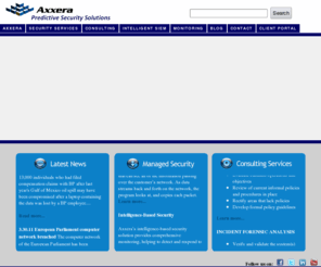 axxera.net: Axxera | Predictive Security Solutions
Axxera, Inc. is uniquely positioned to safeguard the electronic presence of today's corporations.