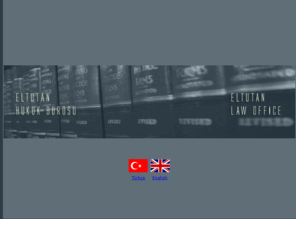 turktrademark.com: Eltutan Avukatlık Bürosu
Medeni hukuk ve gayrimenkul hukuku konularında hizmet veren bir avukatlık bürosuyuz